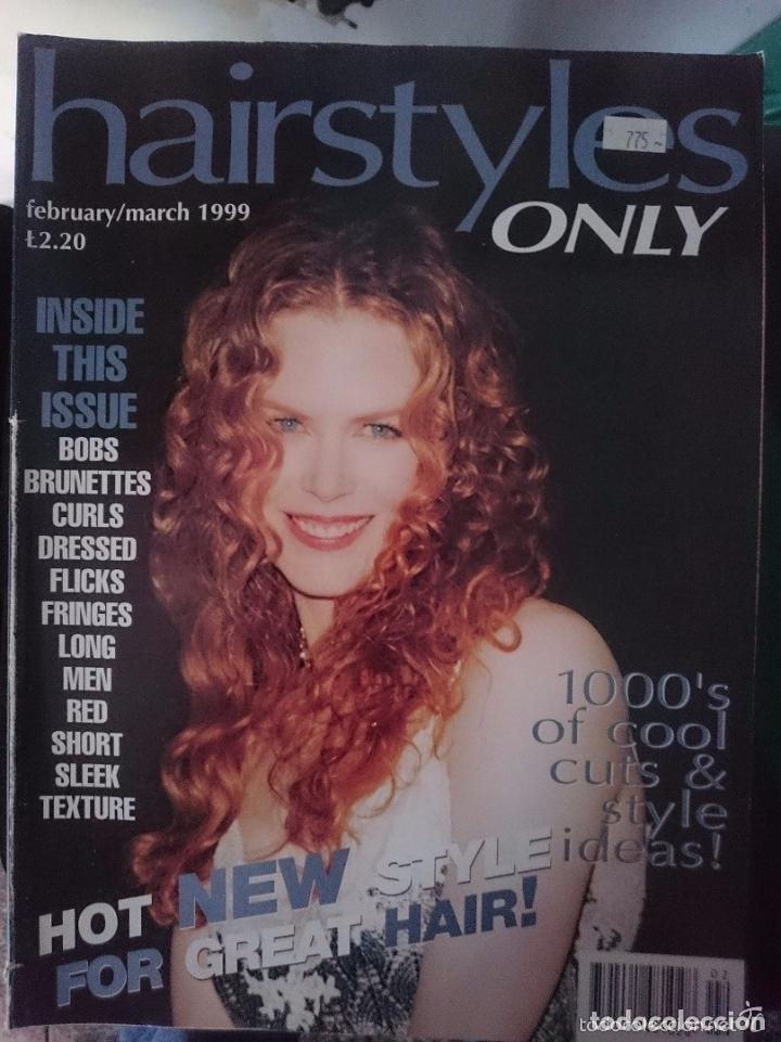 Coleccionismo de Revistas y Peri&oacute;dicos: Hairstyles Only UK -REINO UNIDO- Febrero Marzo 1999 -en ingles totalmente -con Nicole Kidman