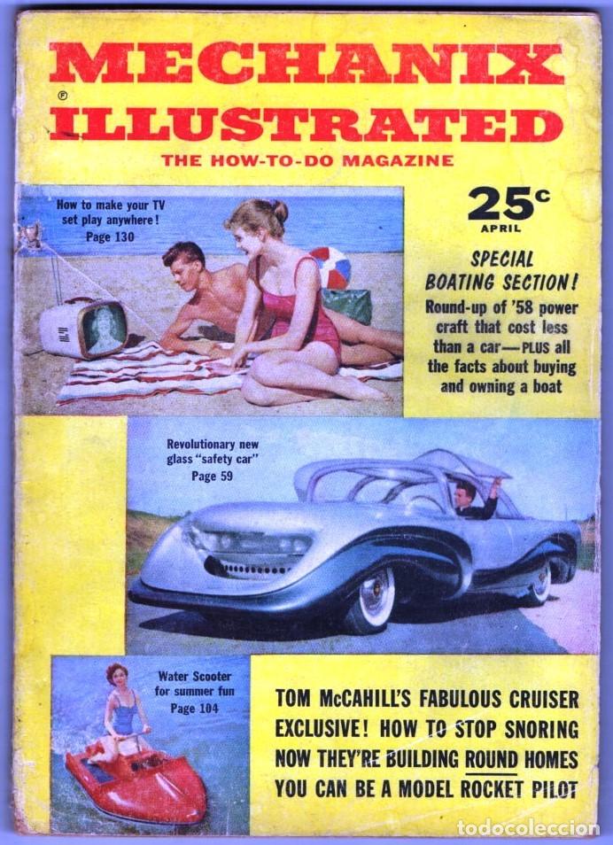 Coleccionismo de Revistas y Peri&oacute;dicos: 1958 ABRIL MECHANIX ILLUSTRATED SPECIAL BOATING SECTION NEW GLASS SAFETY CAR 192 PAG