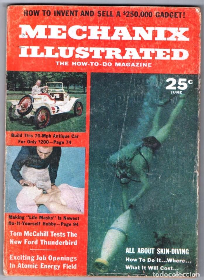 Coleccionismo de Revistas y Peri&oacute;dicos: 1958 JUNIO MECHANIX ILLUSTRATED SKIN-DIVING TOM McCAHILL TEST THE FORD THUNDERBIRD 192 PAG BUEN ESTA