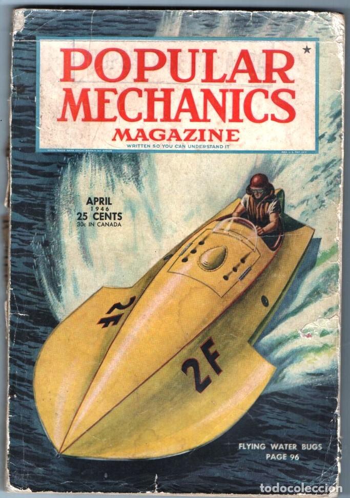 Collezionismo di Riviste e Giornali: 1946 ABRIL POPULAR MECHANICS THEY&acute;RE WARMING UP FOR THE SPEEDWAY FLYING WATER BUGS 296 PAG INGLES