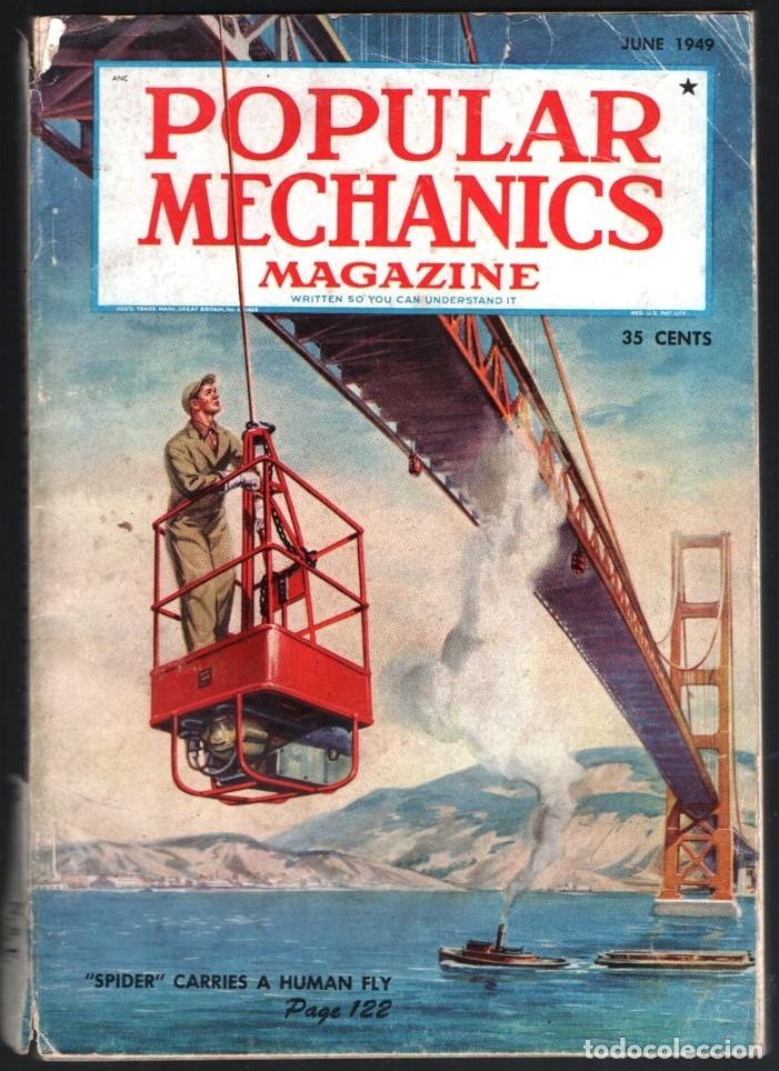 Coleccionismo de Revistas y Peri&oacute;dicos: 1949 JUNIO POPULAR MECHANICS THE SAN FRANCISCO-OAKLAND BAY BRIDGE THE GOLDEN GATE 304 PAG