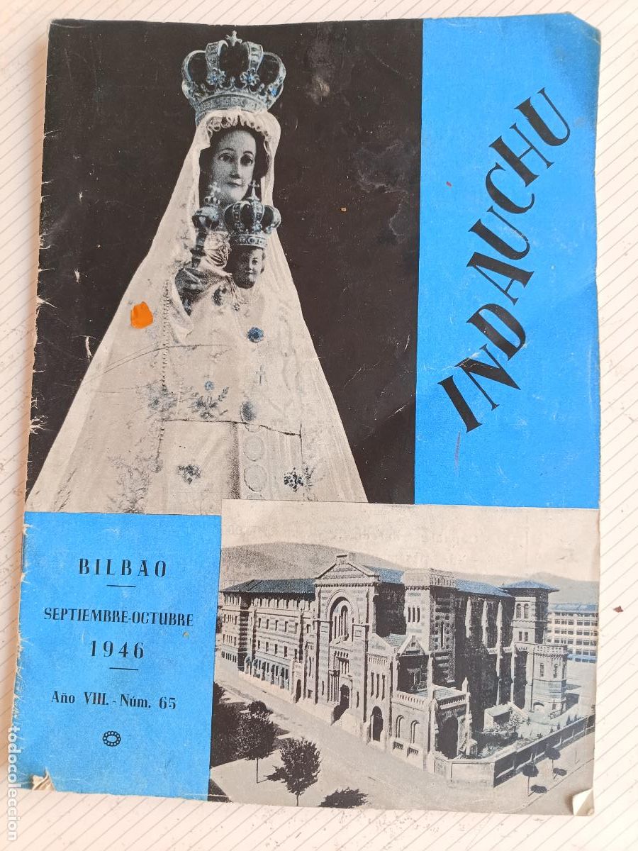 Coleccionismo de Revistas y Peri&oacute;dicos: Indauchu, Bilbao. Colegio Jesuitas. Revista 1946