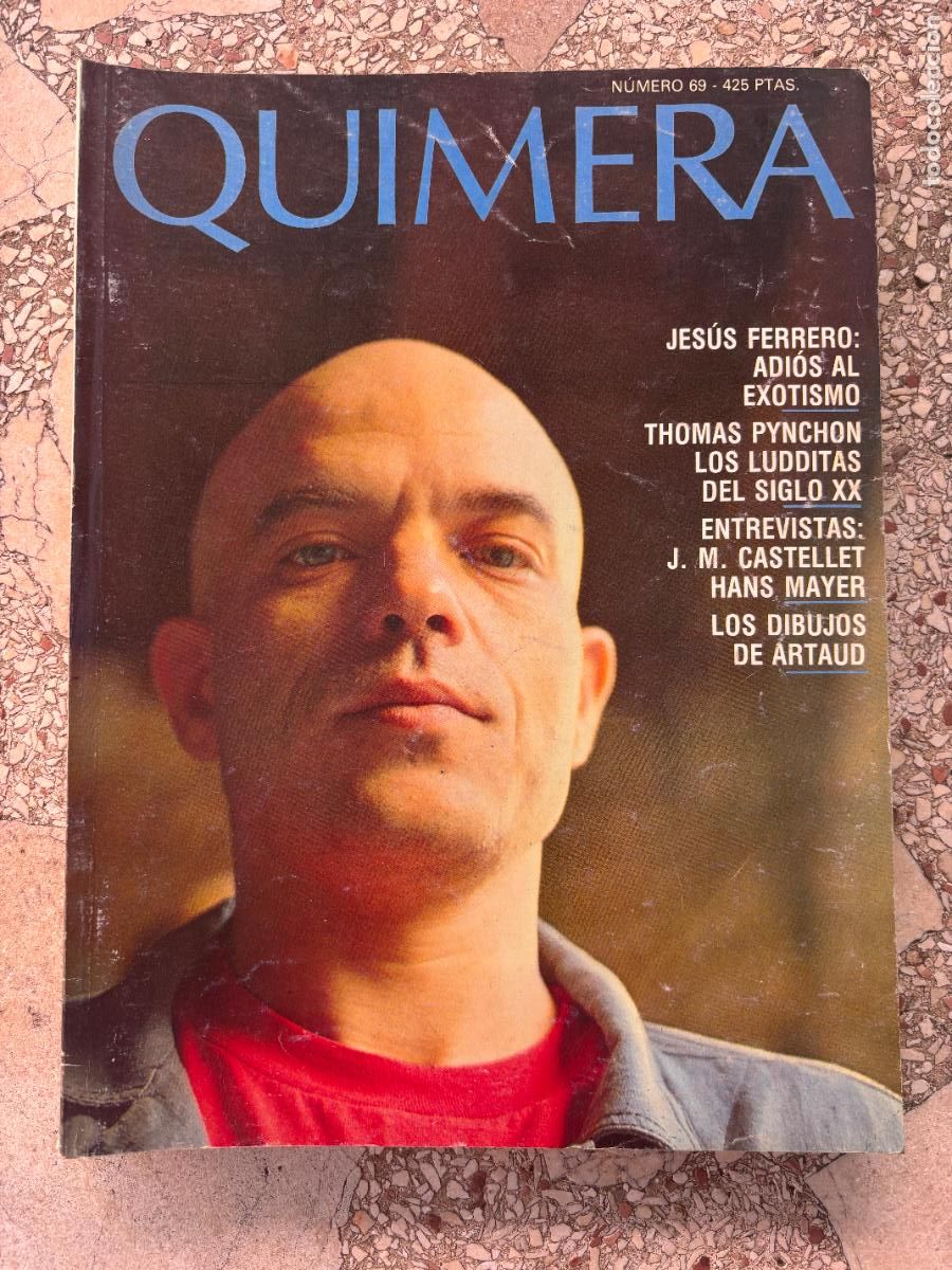 Collezionismo di Riviste e Giornali: QUIMERA N&ordm; 69. JES&Uacute;S FERRERO. THOMAS PYNCHON... ENTREVISTA HANS MAYER. ARTAUD.