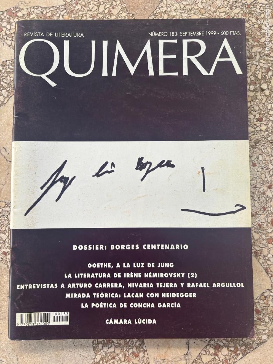Coleccionismo de Revistas y Peri&oacute;dicos: QUIMERA N&ordm; 183 A&Ntilde;O 1999. BORGES CENTENARIO. GOETHE. ENTREVISTA ARTURO CARRERA. NIVARIA TEJERA.