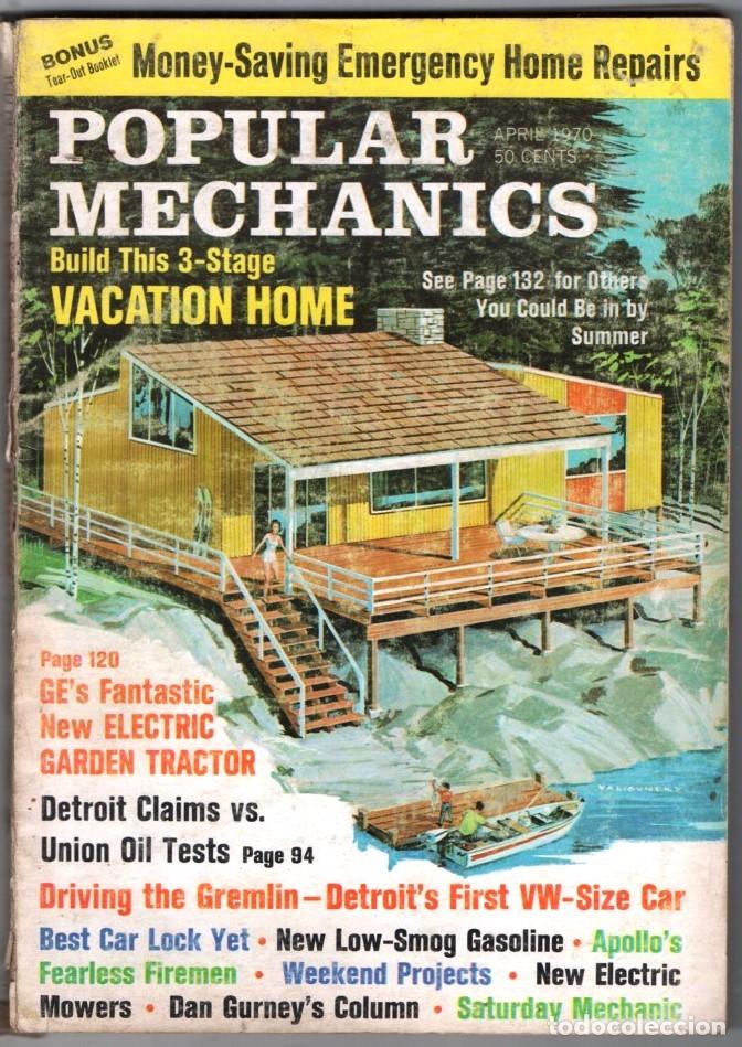 Coleccionismo de Revistas y Peri&oacute;dicos: 1970 ABRIL POPULAR MECHANICS VACATION HOME DETROIT CLAIMS VS. UNION OIL TEST FIRST VW 238 PAG INGLES