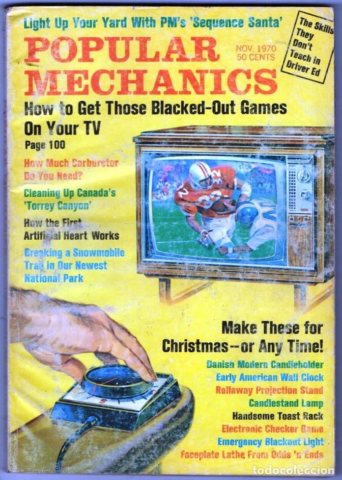 Collezionismo di Riviste e Giornali: 1970 NOVIEMBRE POPULAR MECHANICS HOW TO GET THOSE BLACKED-OUT GAMES ON YOUR TV 244 PAG INGLES