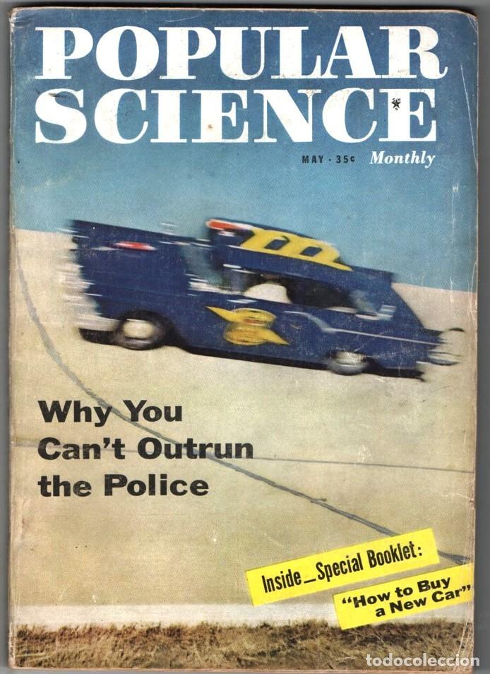 Coleccionismo de Revistas y Peri&oacute;dicos: 1957 MAYO POPULAR SCIENCE LINDBERGH&acute;S AMAZING AIRPLANE WHY YOU CAN&acute;T OUTRUN POLICE 268 PAG INGLES