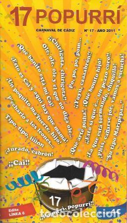 Collezionismo di Riviste e Giornali: EL POPURRI. GUIA DEL CARNAVAL EN CADIZ Y PROVINCIA A&Ntilde;O 2011 - N&ordm; 17 - A-C-2196