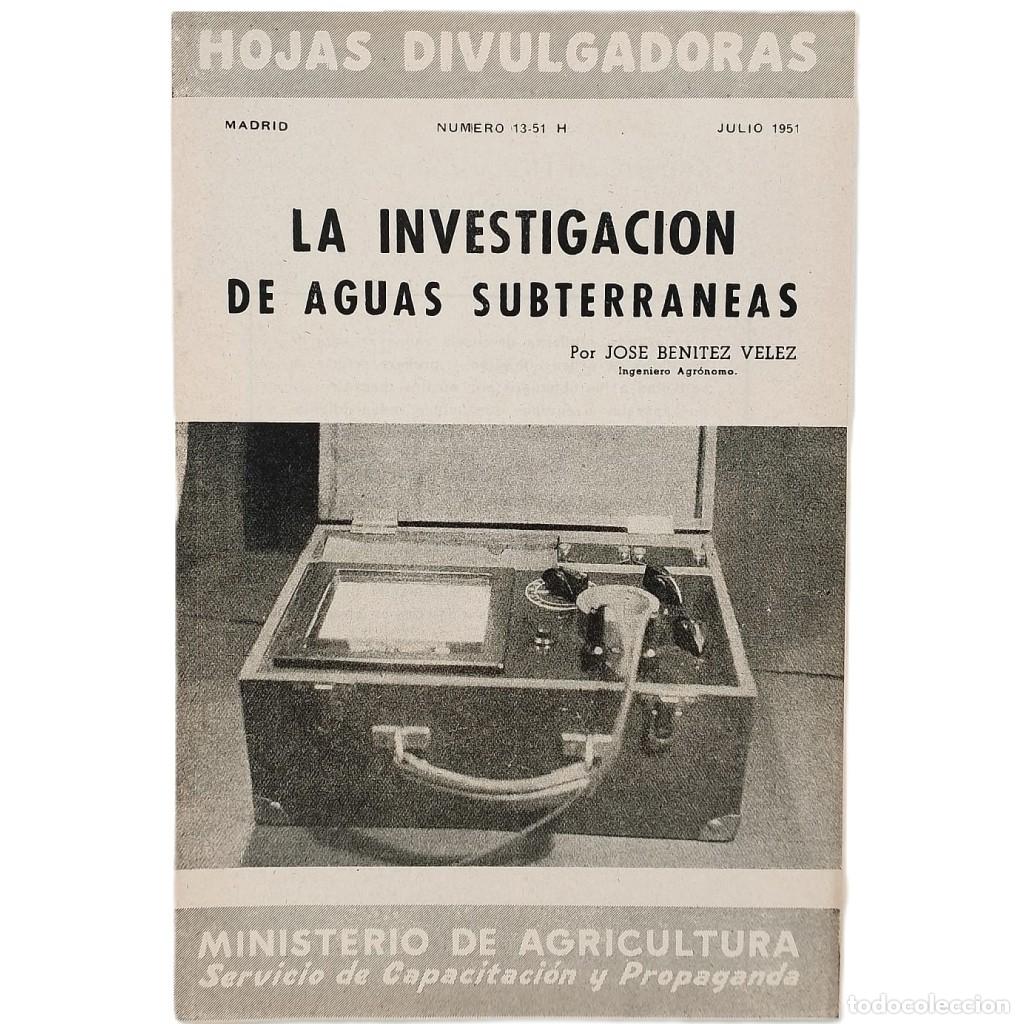 Sammeln von Zeitschriften und Zeitungen: LA INVESTIGACI&Oacute;N DE AGUAS SUBTERR&Aacute;NEAS. Ben&iacute;tez Velez, Jos&eacute;