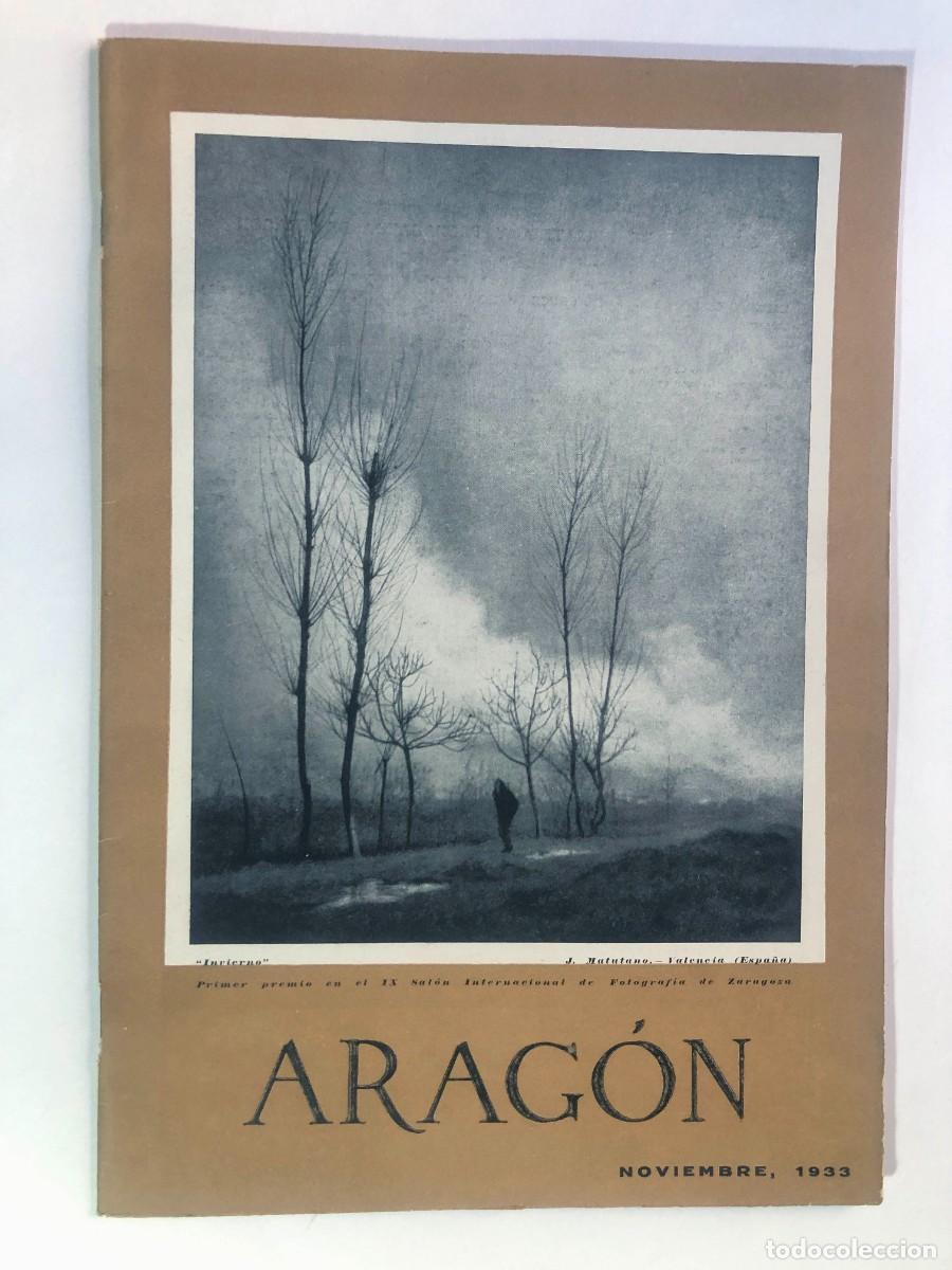 Coleccionismo de Revistas y Peri&oacute;dicos: REVISTA ARAG&Oacute;N / Noviembre 1933 / EL MAESTRO DE SIGENA ( Huesca )