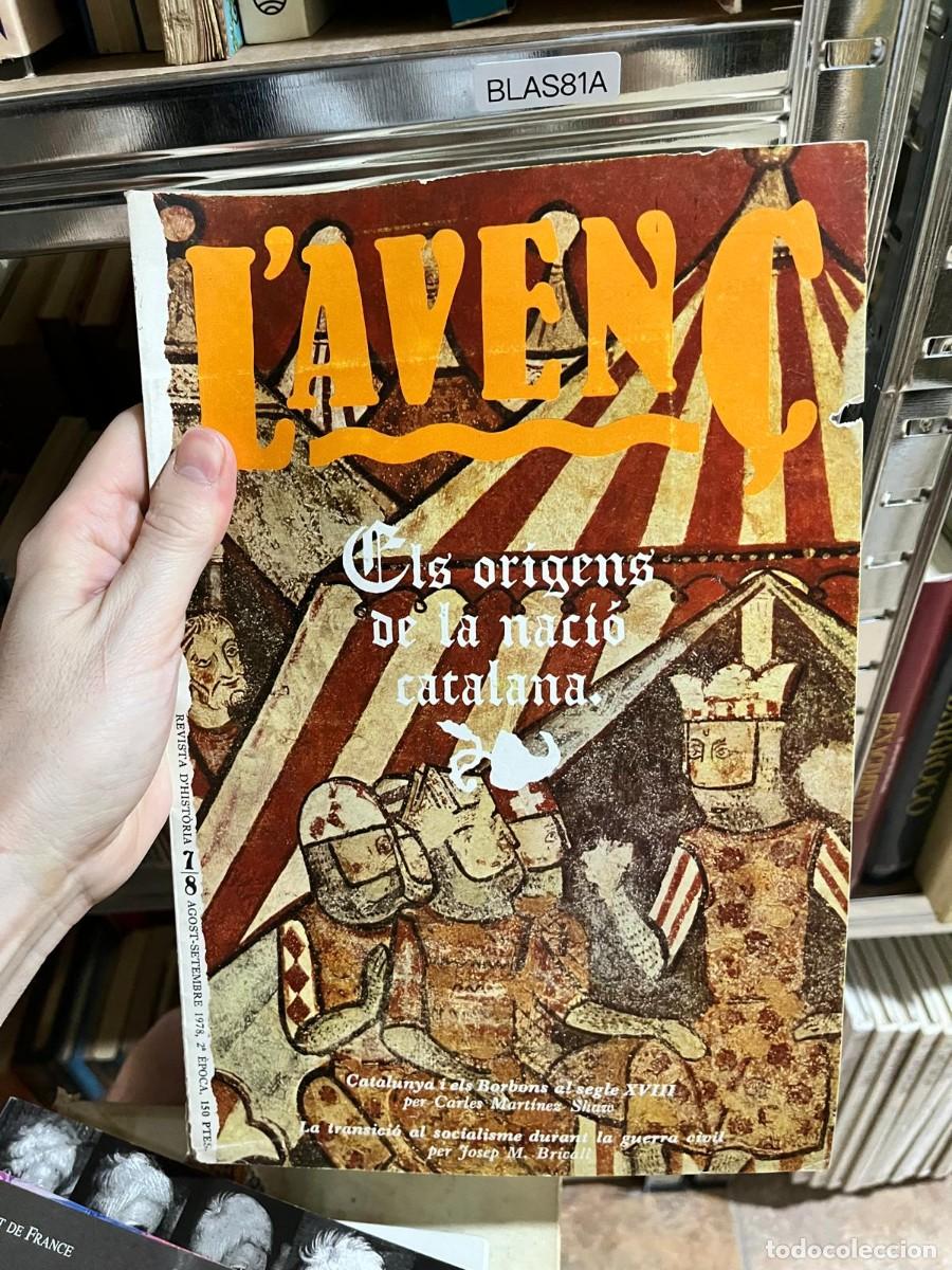 Coleccionismo de Revistas y Peri&oacute;dicos: BLAS81A &mdash; L'Aven&ccedil;. Els or&iacute;gens de la naci&oacute; catalana &mdash; L'Aven&ccedil;