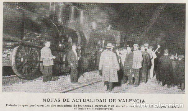 Coleccionismo de Revistas y Peri&oacute;dicos: * VALENCIA * TREN * Descarrilamiento de trenes en Monteolivete -1912