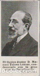 Coleccionismo de Revistas y Peri&oacute;dicos: * MEDICINA * El doctor Manuel Tolosa Latour, condecorado Cruz de la Beneficencia - 1912