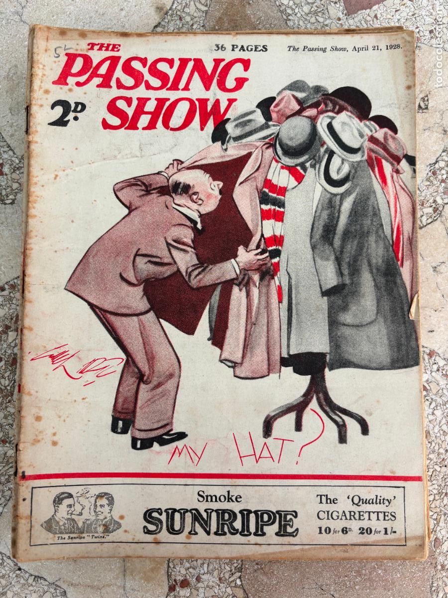 Coleccionismo de Revistas y Peri&oacute;dicos: THE PASSING SHOW, APRIL 21, 1928. 36 P&Aacute;GINAS. MY HAT? SUNRIPE. PRATTS ETHYL PETROL.