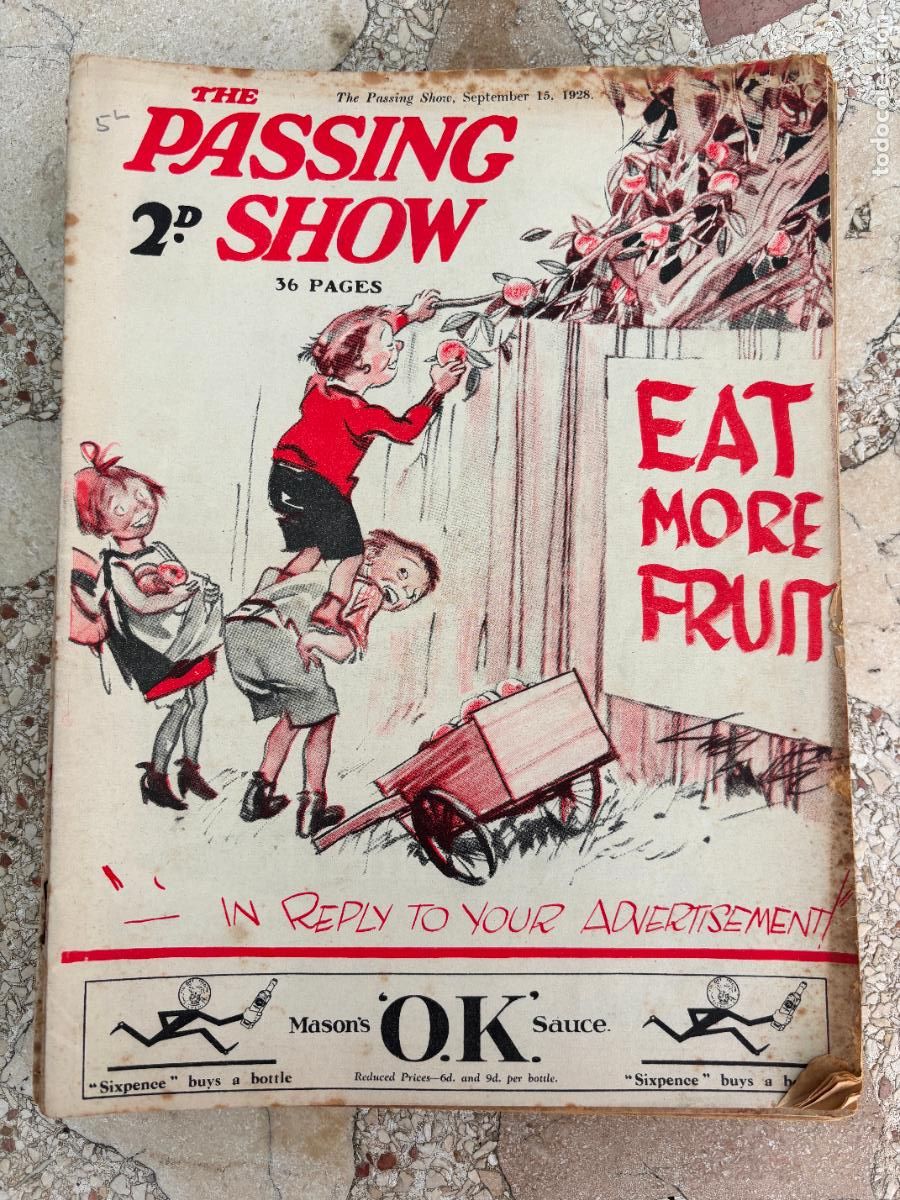 Coleccionismo de Revistas y Peri&oacute;dicos: THE PASSING SHOW, SEPTEMBER 15, 1928. 36 P&Aacute;GINAS. EAT MORE FRUIT. IN REPLY TO YOUR ADVERTISMENT.