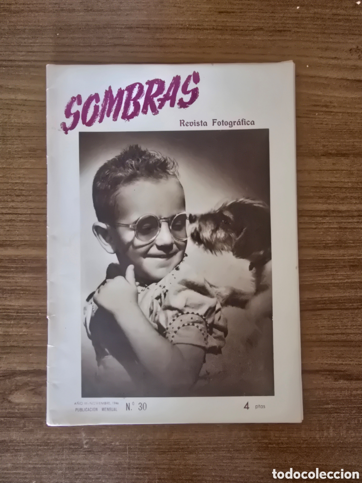 Collezionismo di Riviste e Giornali: SOMBRAS,REVISTA FOTOGR&Aacute;FICA,NUMERO 30,A&Ntilde;O 1946(HAUSER Y MENET MADRID)