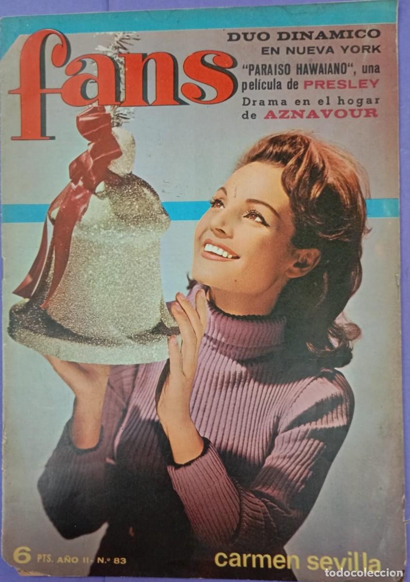 Collectionnisme de Revues et Journaux: Revistas Fans, n&ordm;82 y 83. Mama&acute;s &the Papa&acute;s, Carmen Sevilla, D&uacute;o Din&aacute;mico, E.Presley, Aznavour