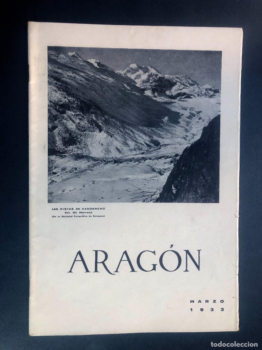 Coleccionismo de Revistas y Peri&oacute;dicos: REVISTA ARAG&Oacute;N / Marzo 1933 / FRONT&Oacute;N ARAGONES ZARAGOZA / ESQUI EN CANDANCHU HUESCA / MONTA&Ntilde;EROS