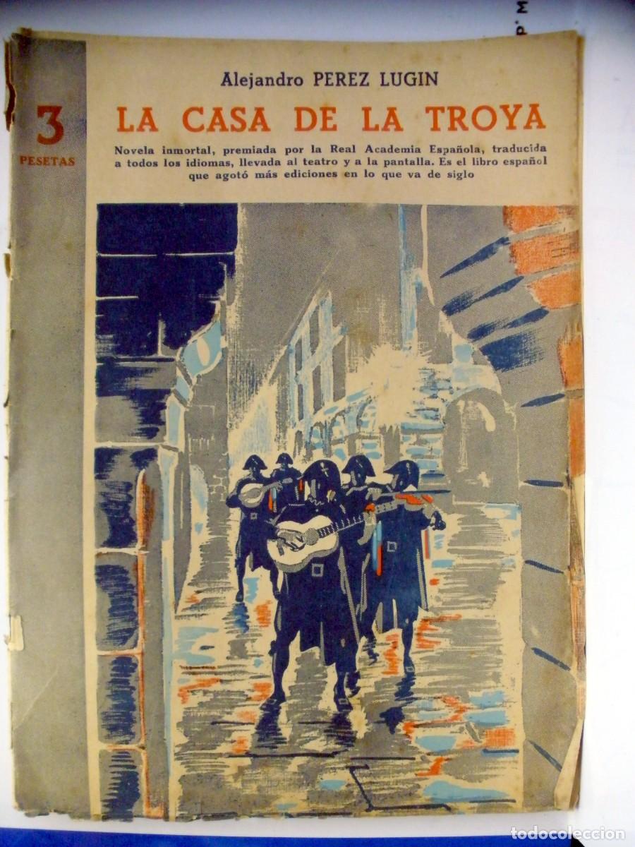 Coleccionismo de Revistas y Peri&oacute;dicos: REVISTA LITERARIA. NOVELAS Y CUENTOS. MADRID. LA CASA DE LA TROYA - Alejandro P&eacute;rez Lugin
