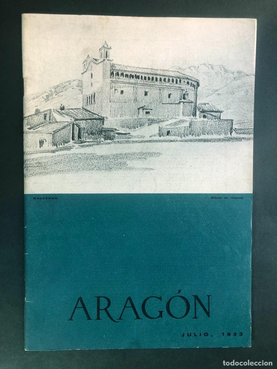 Collection Magazines and Newspapers: REVISTA ARAG&Oacute;N /Julio 1933 /PANTICOSA /EXPLORADORES EN BORJA Y LA MISERICORDIA /MONTEARAGON - HUESCA