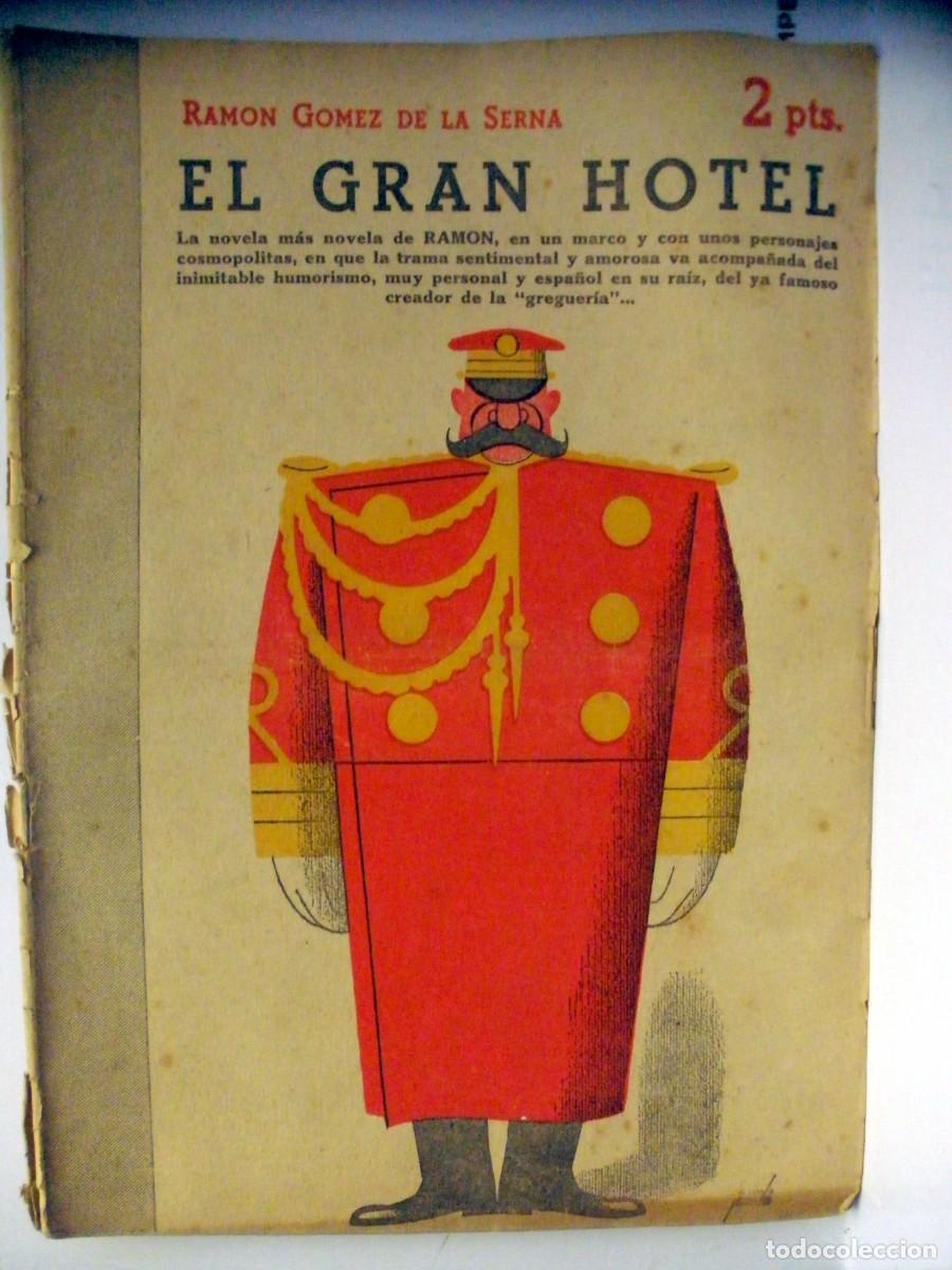 Coleccionismo de Revistas y Peri&oacute;dicos: REVISTA LITERARIA. NOVELAS Y CUENTOS. MADRID.1949 EL GRAN HOTEL - RAMON GOMEZ DE LA SERNA