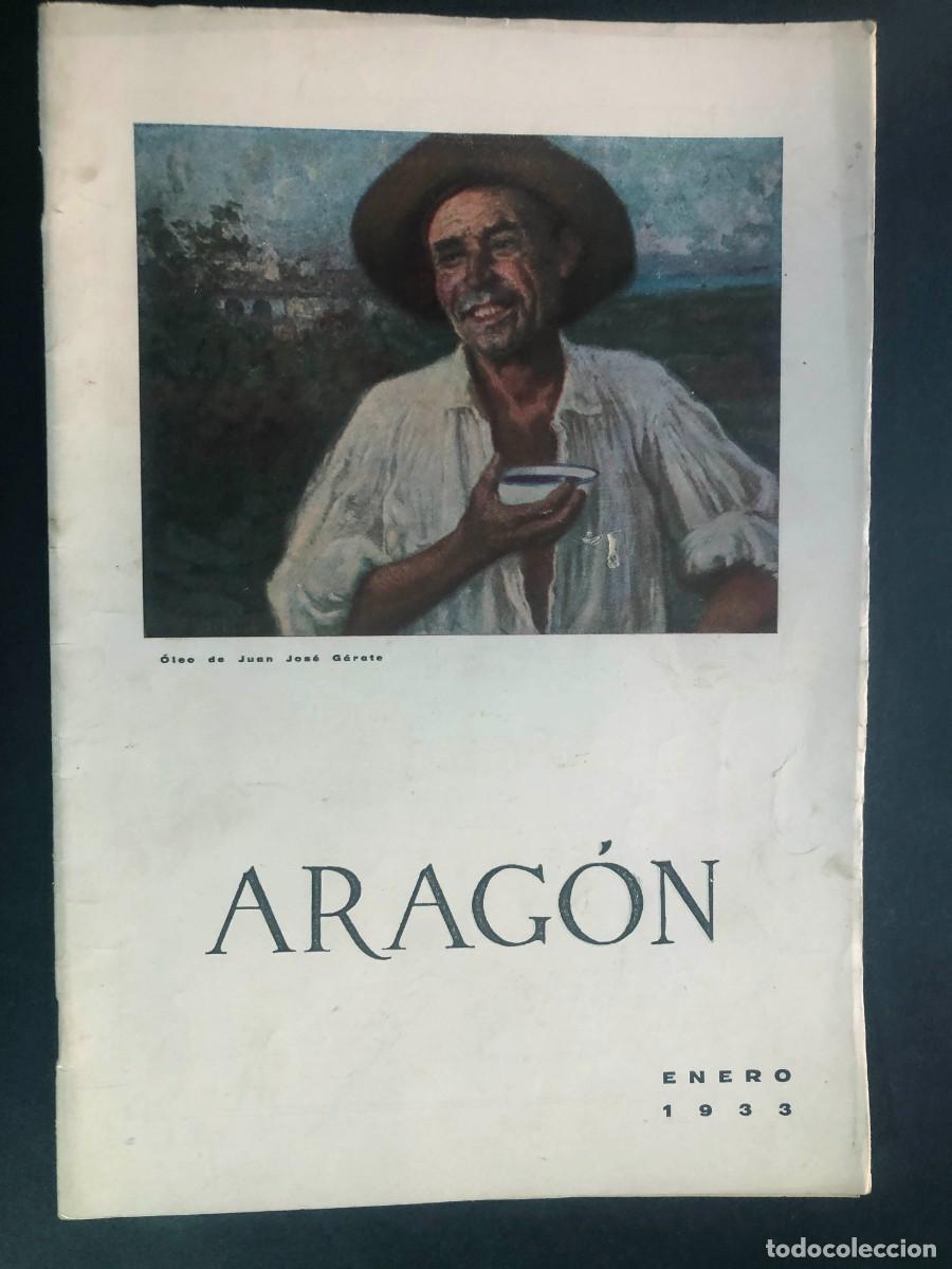 Collectionnisme de Revues et Journaux: REVISTA ARAG&Oacute;N /Enero 1933 /EL MUDEJAR ARAGON&Eacute;S / SAN JUAN DE LA PE&Ntilde;A / CASTILLO BORJA / ZARAGOZA