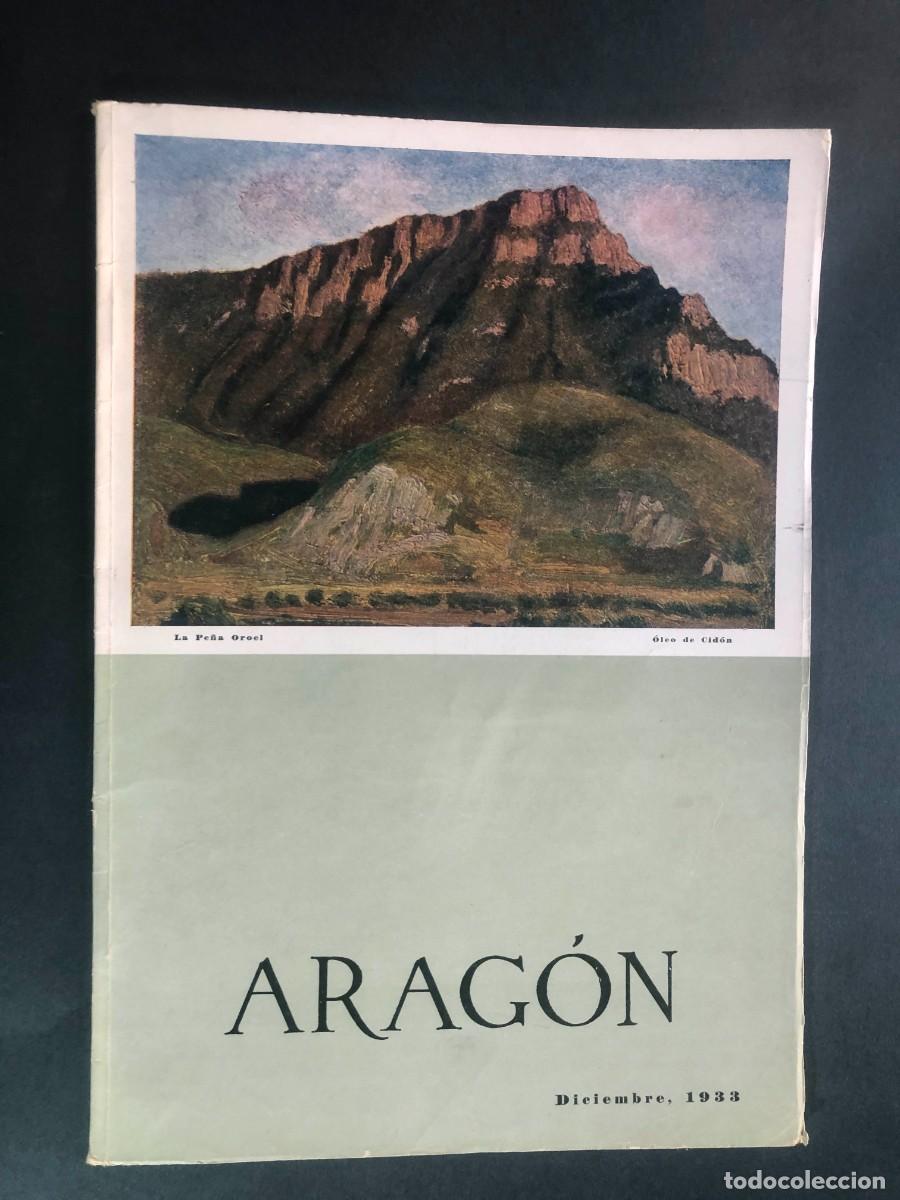 Coleccionismo de Revistas y Peri&oacute;dicos: REVISTA ARAG&Oacute;N /Diciembre 1933 /UTRILLAS / MONTA&Ntilde;EROS ARAG&Oacute;N / MAQUINISTA Y FUNDICIONES DEL EBRO