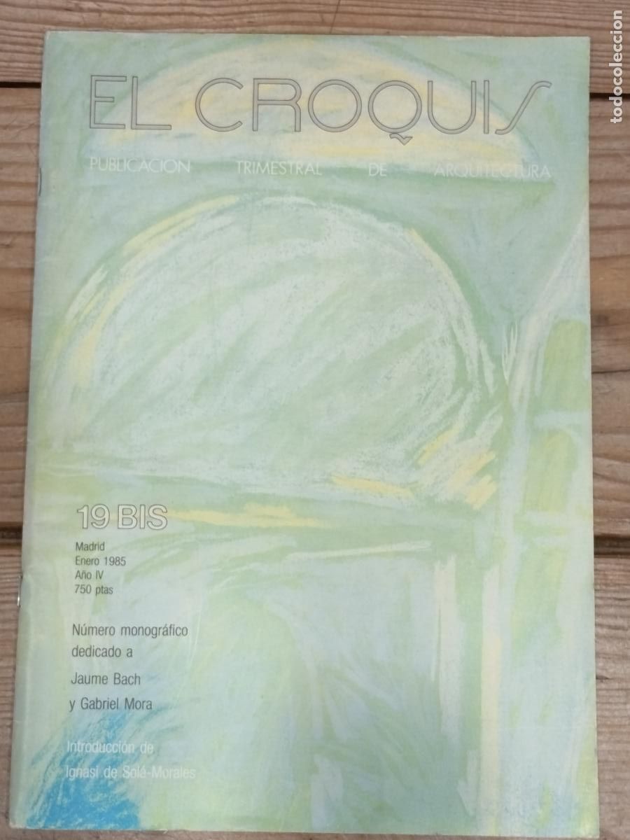 Coleccionismo de Revistas y Peri&oacute;dicos: 1982 - El Croquis Revista Trimestral de Arquitectura N&uacute;mero 19 Bis