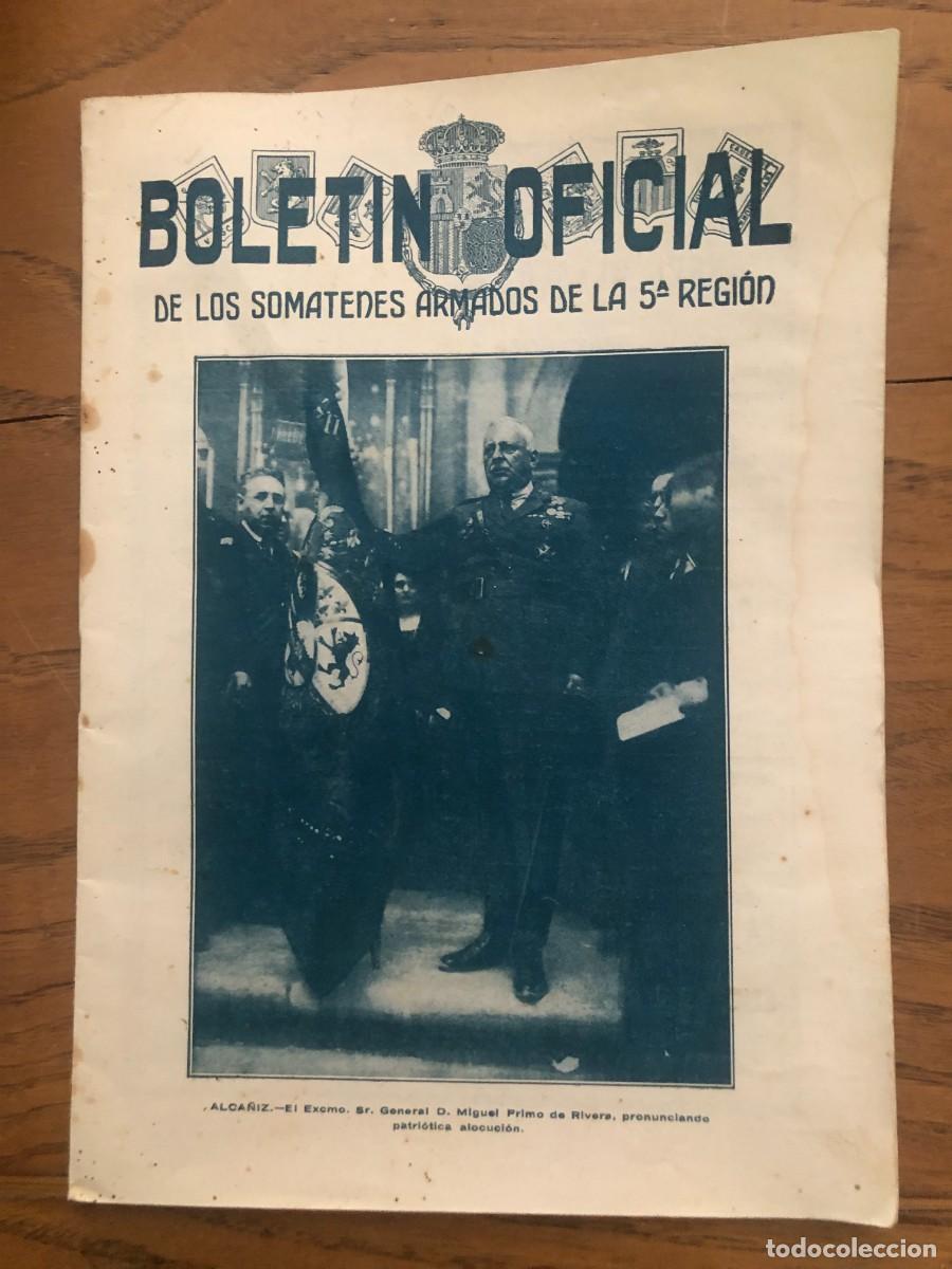 Coleccionismo de Revistas y Peri&oacute;dicos: BOLET&Iacute;N OFICIAL DE LOS SOMATENES ARMADOS DE LA 5&ordf; REGI&Oacute;N. PORTADA MIGUEL PRIMO DE RIVERA EN ALCA&Ntilde;IZ
