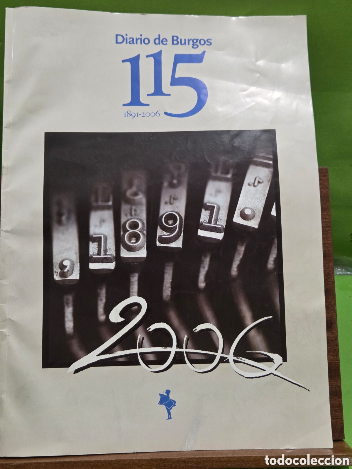 Coleccionismo de Revistas y Peri&oacute;dicos: &rdquo;&rdquo;DIARIO DE BURGOS 115 A&Ntilde;OS... 1891-2006...