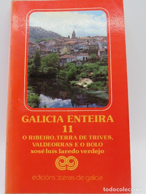 Sammeln von Zeitschriften und Zeitungen: Galicia Enteira N&ordm; 11: O Bolo - Laredo Verdejo Xose Luis - Edicions Xerais - Guias Montes e Fontes
