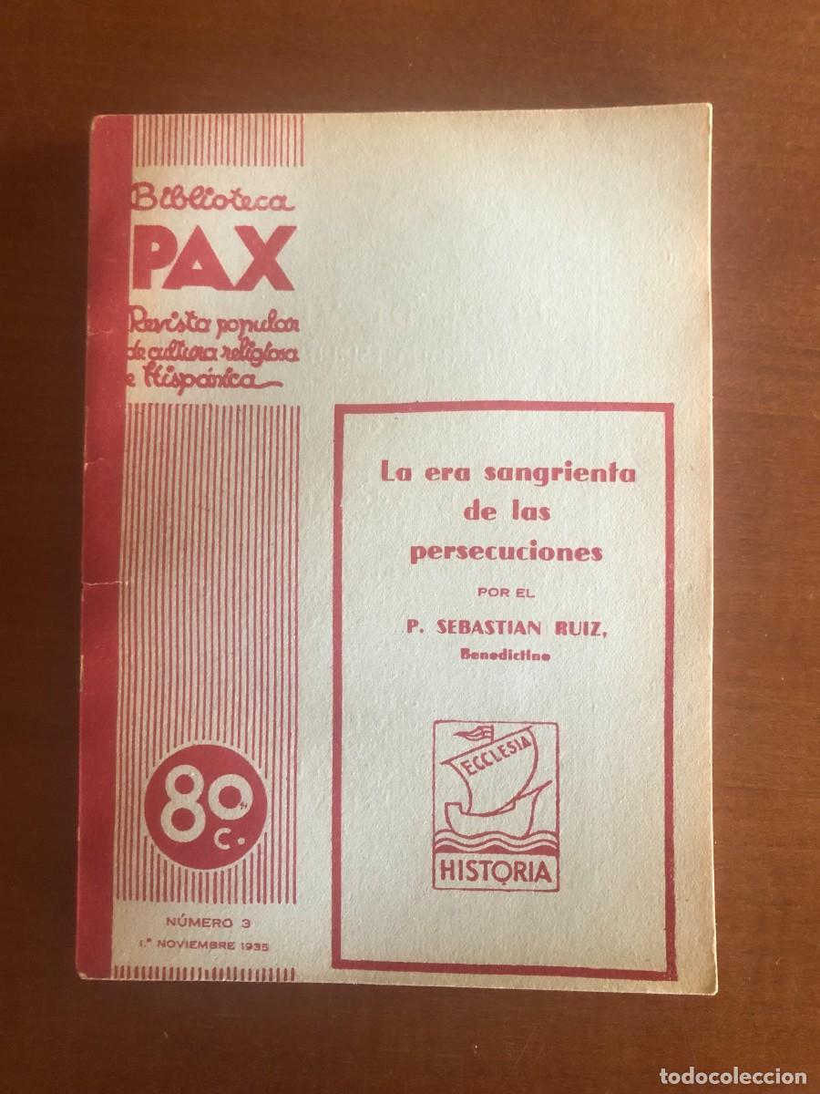 Coleccionismo de Revistas y Peri&oacute;dicos: La Biblioteca Pax N&ordm; 3: La era sangrienta de las persecuciones