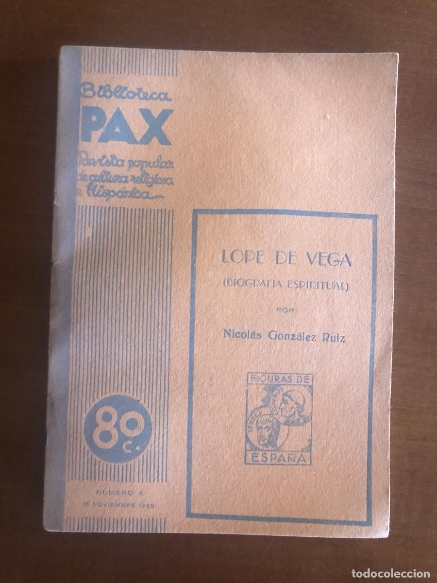 Collectionnisme de Revues et Journaux: La Biblioteca Pax N&ordm; 4: Lope de Vega (biograf&iacute;a espiritual)