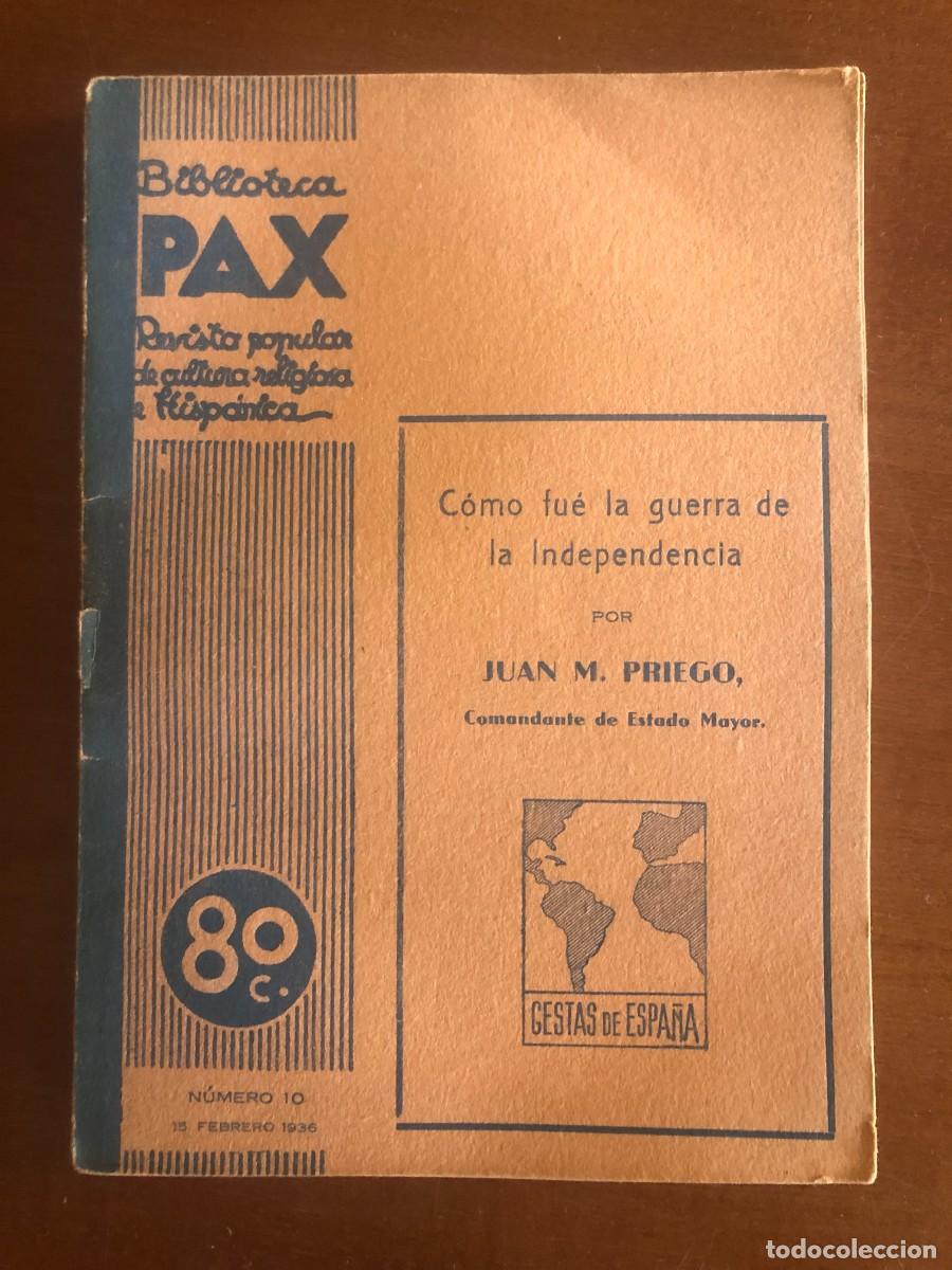 Coleccionismo de Revistas y Peri&oacute;dicos: La Biblioteca Pax N&ordm; 10: C&oacute;mo fu&eacute; la guerra de la independencia