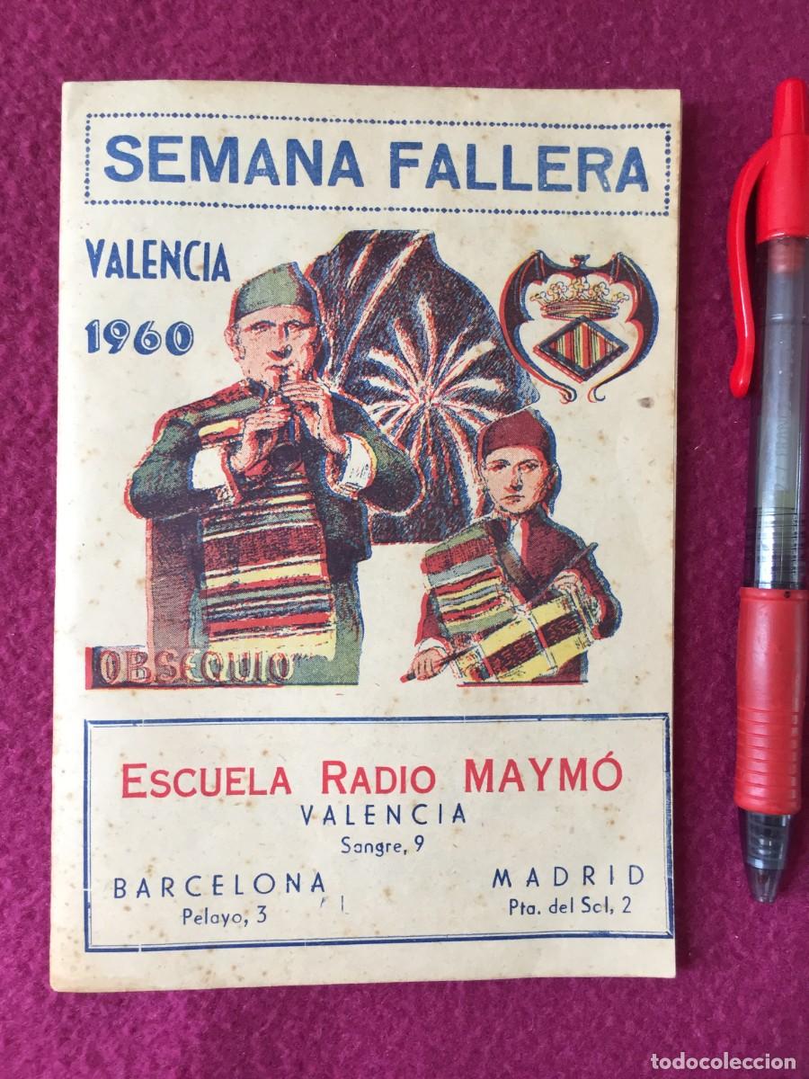 Collezionismo di Riviste e Giornali: REVISTA FALLERA , SEMANA FALLERA , 1960 , TEMA FALLAS DE VALENCIA -Publicidad ESCUELA DE RADIO MAYMO