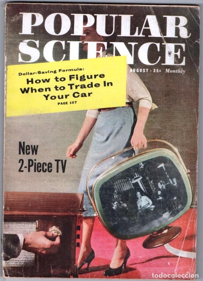 Coleccionismo de Revistas y Peri&oacute;dicos: 1958 AGOSTO POPULAR SCIENCE HOW TO FIGURE WHEN TRO TRADE IN YOUR CARE 222 PAG INGLES