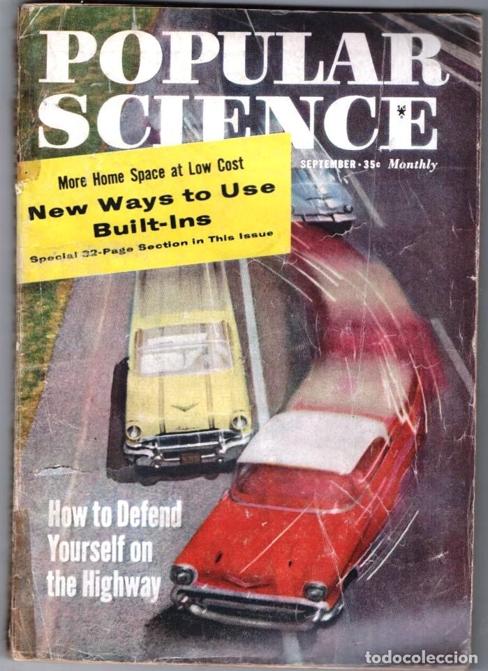 Coleccionismo de Revistas y Peri&oacute;dicos: 1958 SETIEMBRE POPULAR SCIENCE LITTLE MAN BIG JOB HOW TO DEFEND YOURSELF ON THE HIGHWAY 272 P INGLES