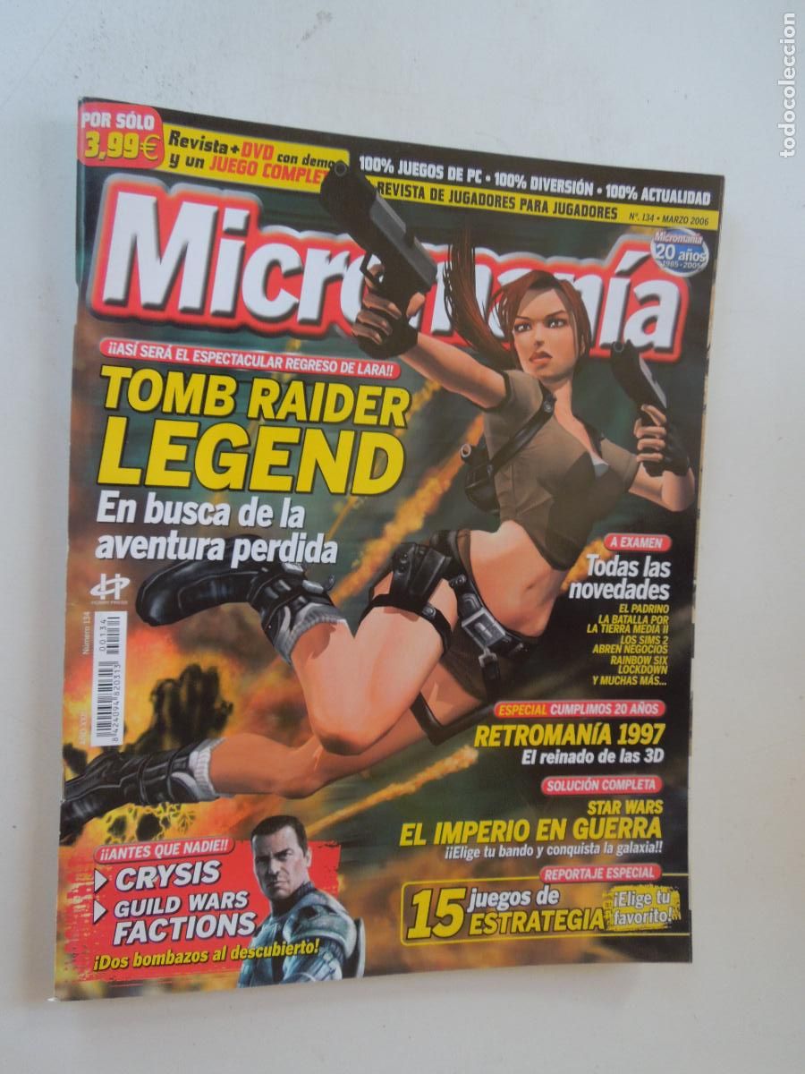 Coleccionismo de Revistas y Peri&oacute;dicos: MICROMANIA REVISTA N&ordm; 134- III EPOCA-MARZO 2006 - TOMB RAIDER LEGEND