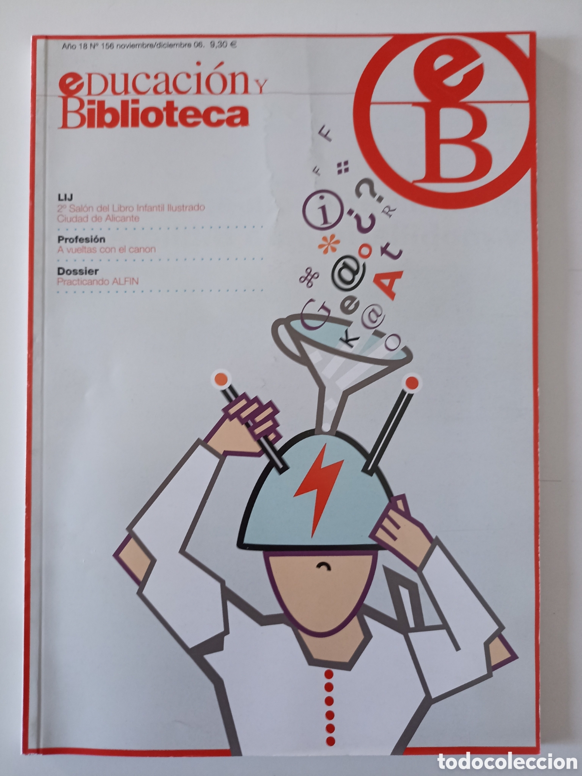 Coleccionismo de Revistas y Peri&oacute;dicos: Revista Educaci&oacute;n y Biblioteca 156 (nov/dic 2006) Pablo Auladell, Javier S&aacute;ez Cast&aacute;n