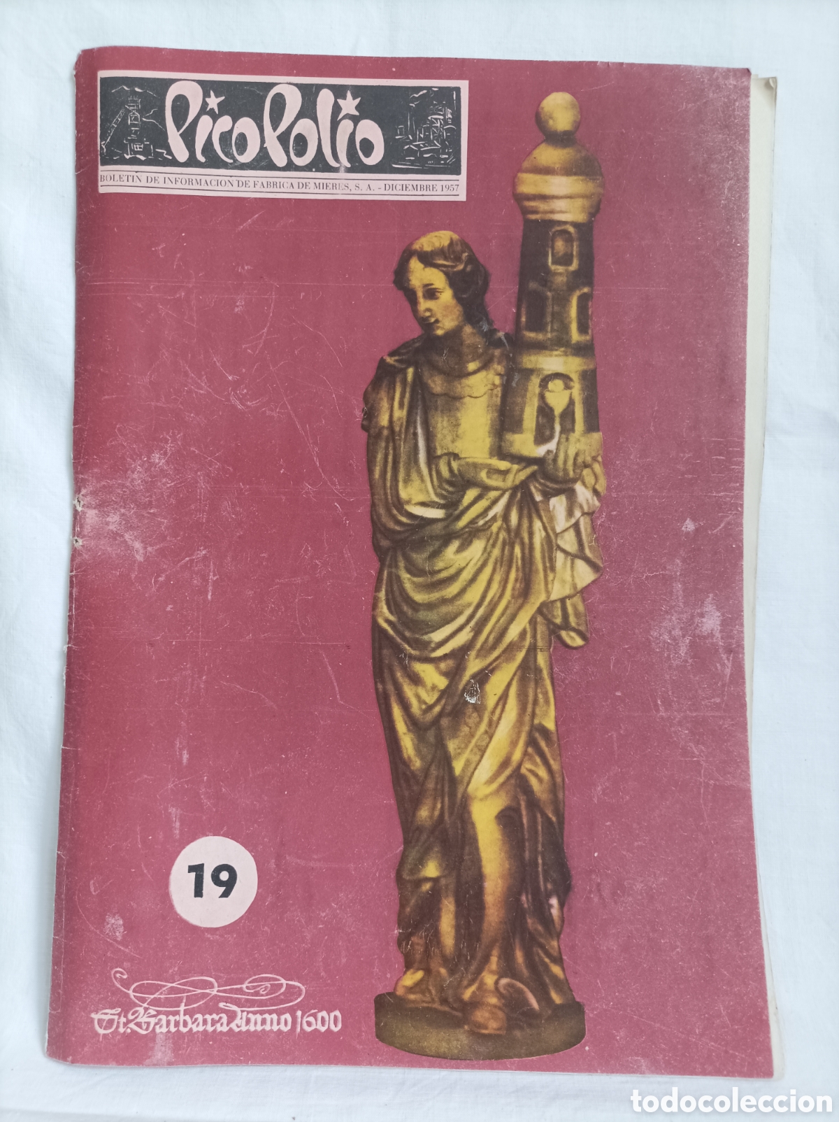 Sammeln von Zeitschriften und Zeitungen: Pico Polio. BOLETIN INFORMACI&Oacute;N FABRICA MIERES. 19 1957. ASTURIAS