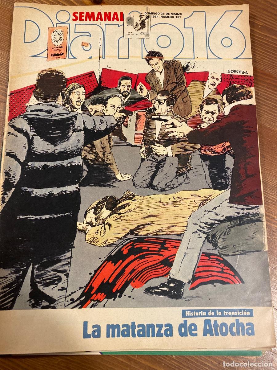 Coleccionismo de Revistas y Peri&oacute;dicos: DIARIO 16 SEMANAL N&ordm; 131 MARZO DE 1984 LA MATANZA DE ATOCHA