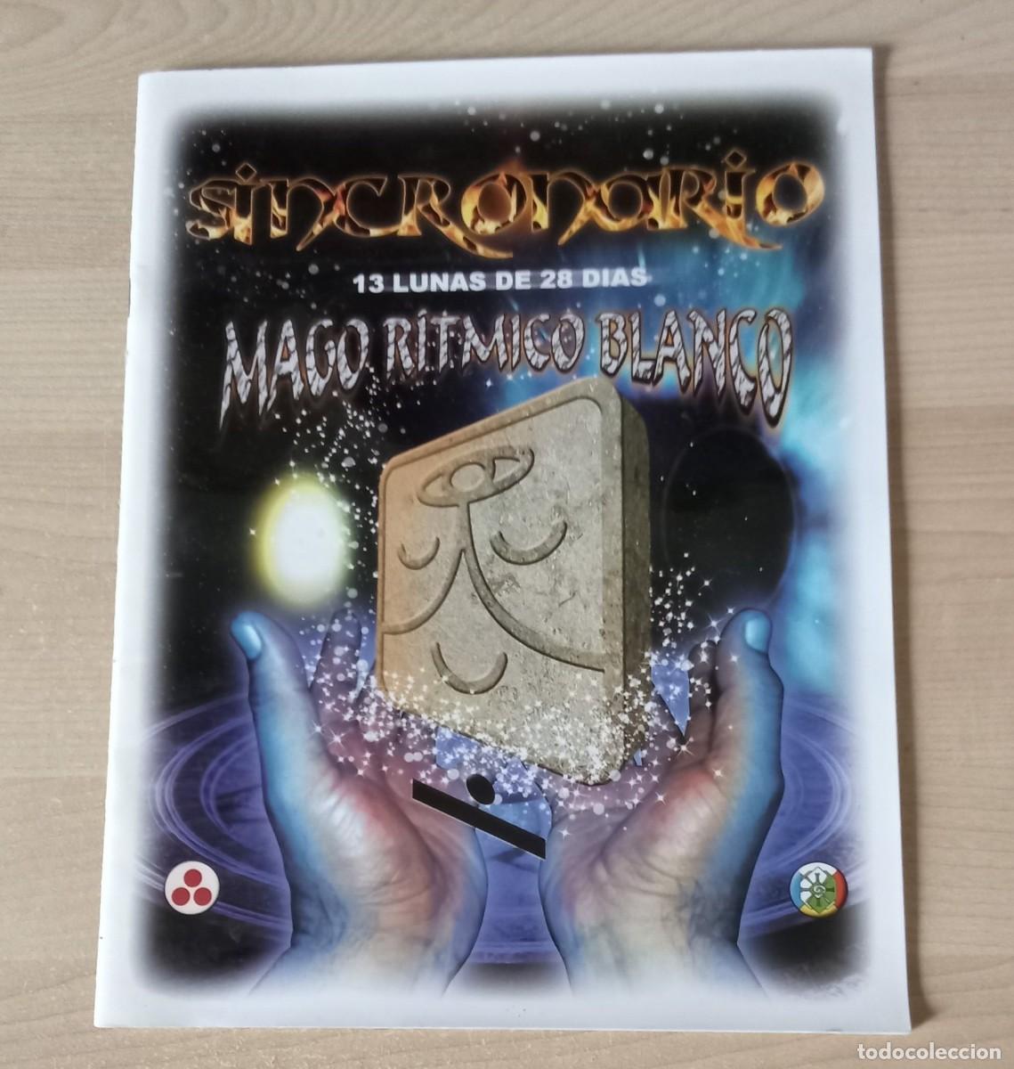 Coleccionismo de Revistas y Peri&oacute;dicos: SINCRONARIO. 13 lunas de 28 dias. mago ritmico blanco