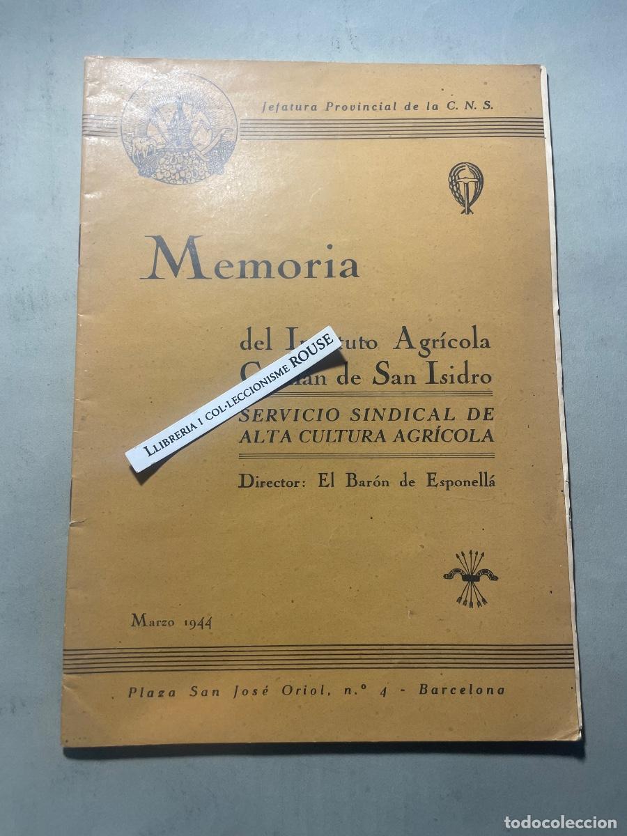 Coleccionismo de Revistas y Peri&oacute;dicos: AGRICULTURA - ANTIGUA PUBLICACI&Oacute;N - MEMORIA DEL INSTITUTO AGRICOLA CATAL&Aacute;N SAN ISIDRO , DIRECTOR O