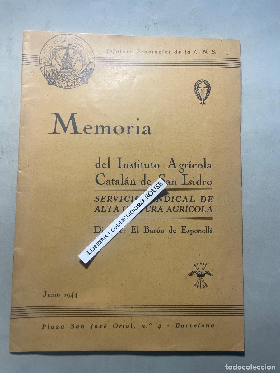 Coleccionismo de Revistas y Peri&oacute;dicos: AGRICULTURA - ANTIGUA PUBLICACI&Oacute;N - MEMORIA DEL INSTITUTO AGRICOLA CATAL&Aacute;N SAN ISIDRO , DIRECTOR O