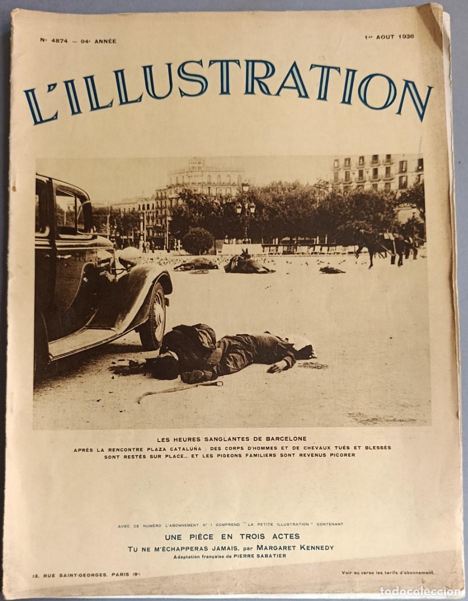 Coleccionismo de Revistas y Peri&oacute;dicos: LA GUERRE CIVILE EN ESPAGNE. LA GUERRA CIVIL EN ESPA&Ntilde;A. L'ILUSTRATION. AGOSTO, 1936.