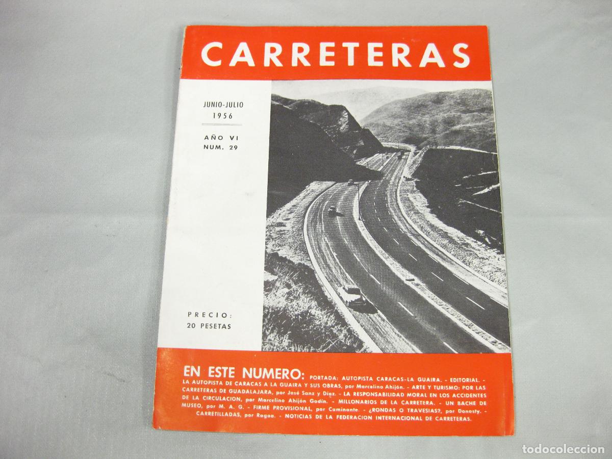 Coleccionismo de Revistas y Peri&oacute;dicos: REVISTA CARRETERAS N&ordm; 29. JUNIO JULIO 1956