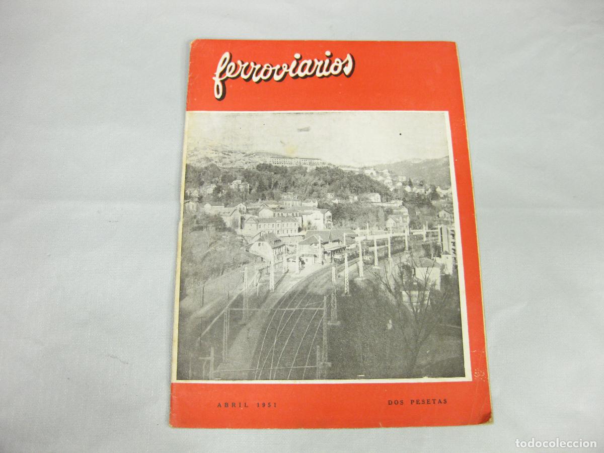 Coleccionismo de Revistas y Peri&oacute;dicos: REVISTA FERROVIARIOS. ABRIL DE 1951. RENFE