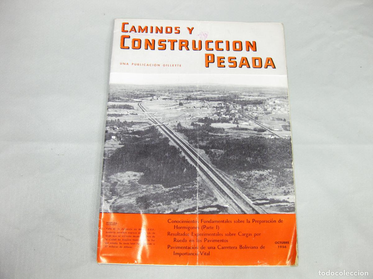 Coleccionismo de Revistas y Peri&oacute;dicos: REVISTA CAMINOS Y CONSTRUCCI&Oacute;N PESADA. OCTUBRE DE 1956. PUBLICACI&Oacute;N GILLETTE