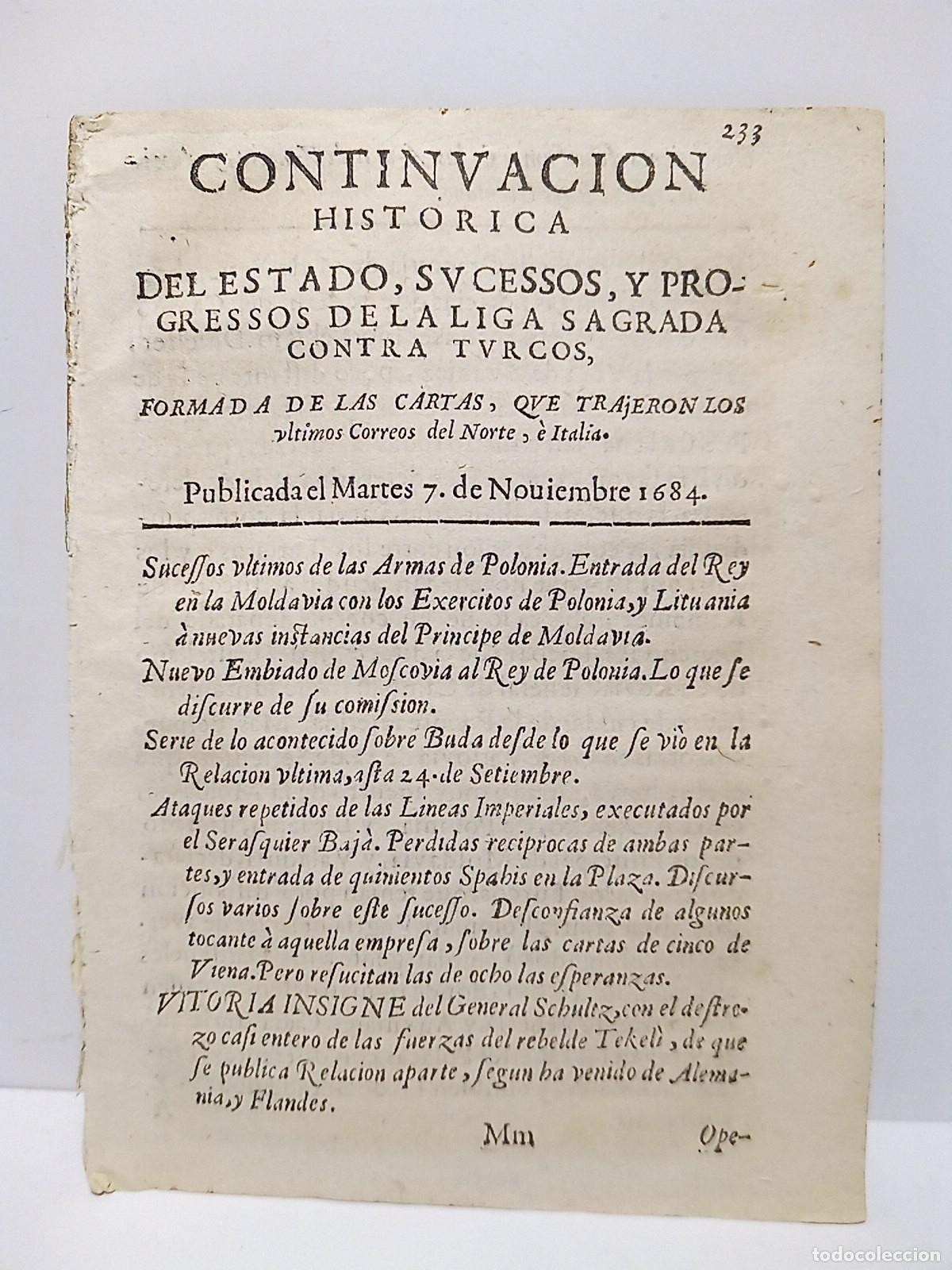 Collection Magazines and Newspapers: CONTINUACION HISTORICA....Publicada el Martes 7 de Noviembre 1684 - Del Estado, Sucessos, y Progress