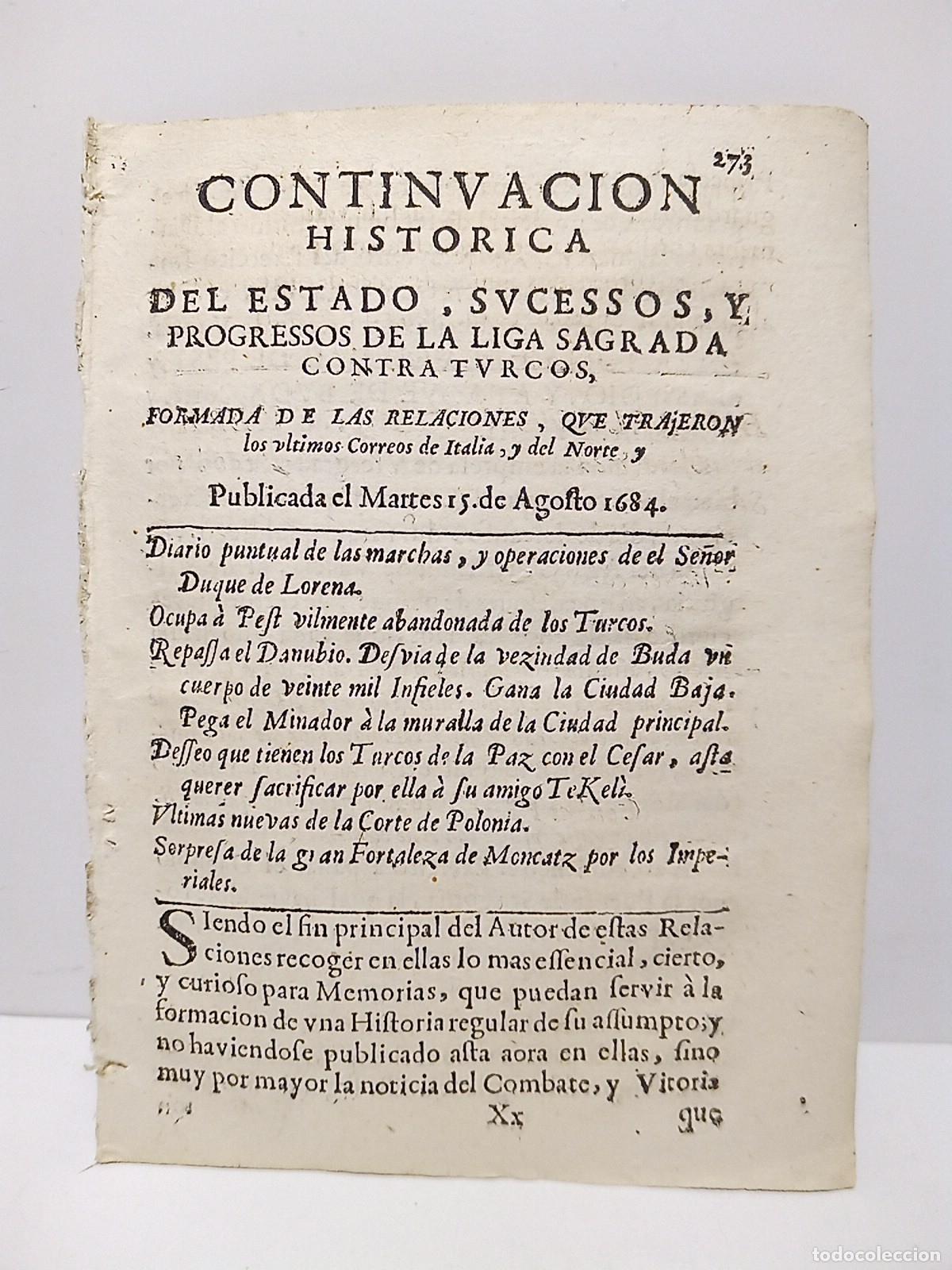 Collection Magazines and Newspapers: CONTINUACON HISTORICA....Publicada el Martes 15 de Agosto 1684 - Del Estado, Sucessos, y Progresos d